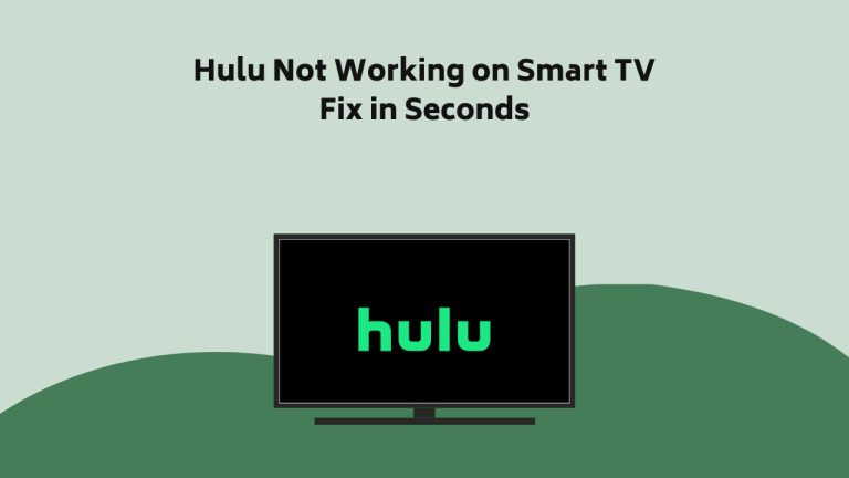 Hulu Not Working on Smart TV