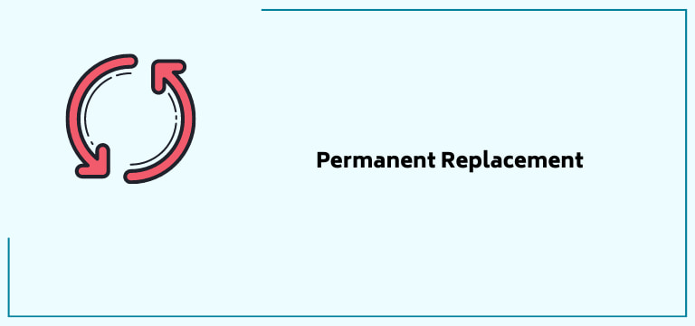 Permanent Replacement