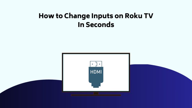 How To Change Inputs On Roku Tv