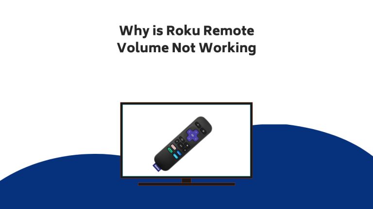 Why Is Roku Remote Volume Not Working
