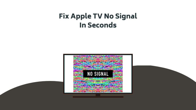 Fix Apple Tv No Signal