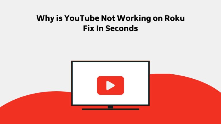 Why Is Youtube Not Working On Roku