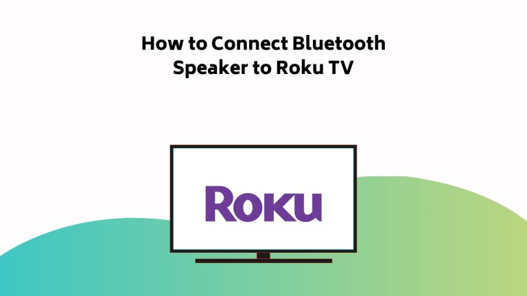 How To Connect Bluetooth Speaker To Roku Tv