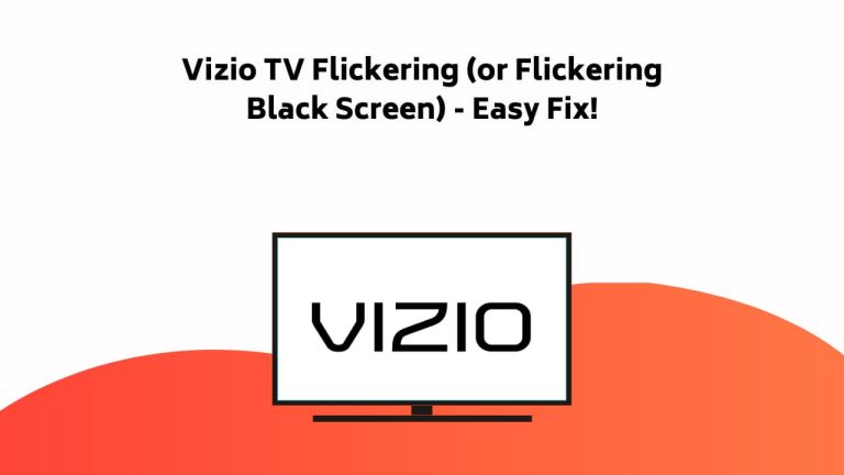 Vizio Tv Flickering