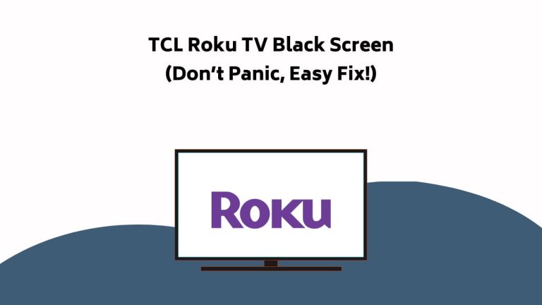 Tcl Roku Tv Black Screen