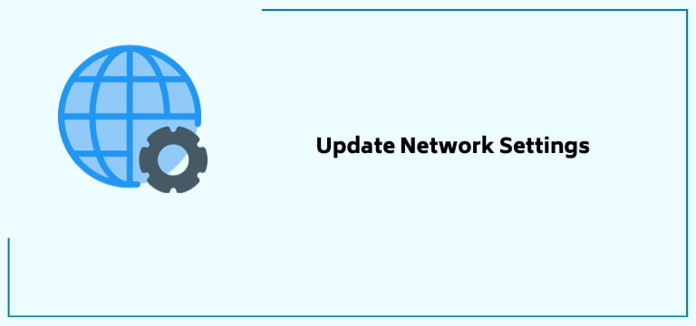 Update Network Settings