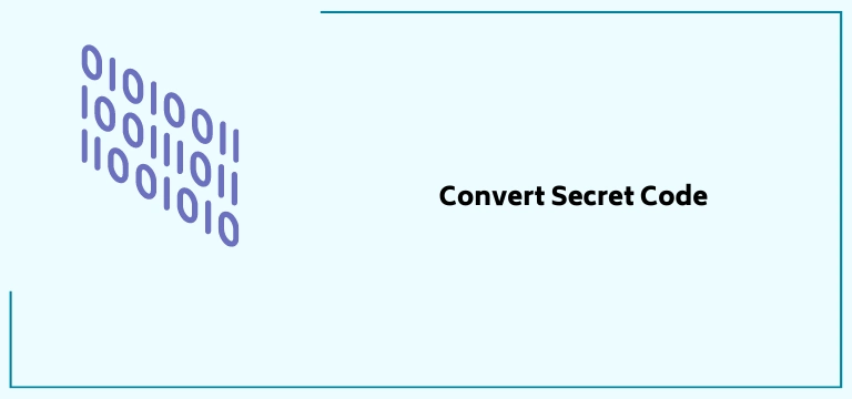 Convert Secret Code