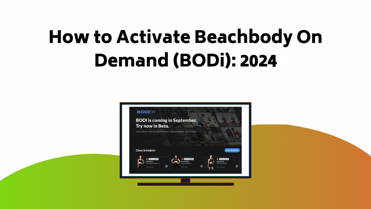 How To Activate Beachbody On Demand Bodi 2024