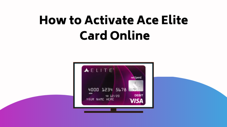 How To Activate Ace Elite Card Online