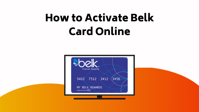 How To Activate Belk Card Online