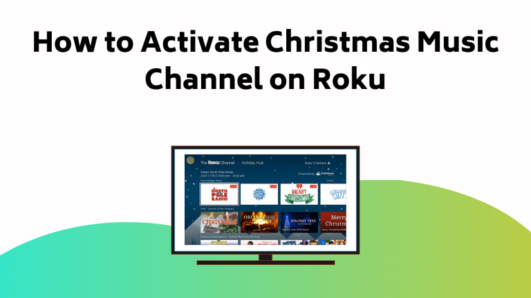 How To Activate Christmas Music Channel On Roku