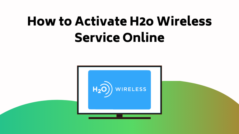How To Activate H2o Wireless Service Online