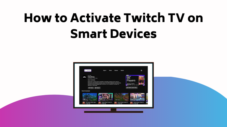 How To Activate Twitch Tv On Smart Devices