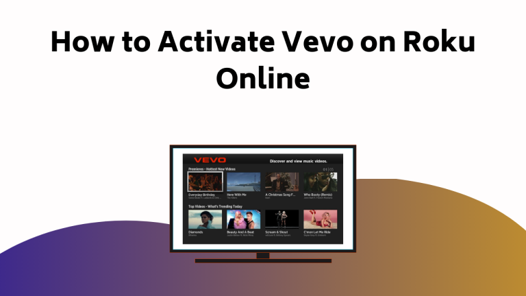 How To Activate Vevo On Roku Online