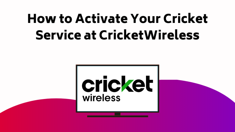 How To Activate Your Cricket Service At Cricketwireless