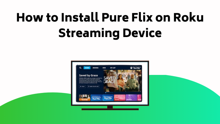 How To Install Pure Flix On Roku Streaming Device