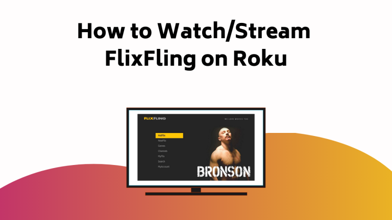 How To Watchstream Flixfling On Roku