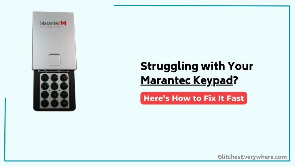 Marantec Keypad Troubleshooting