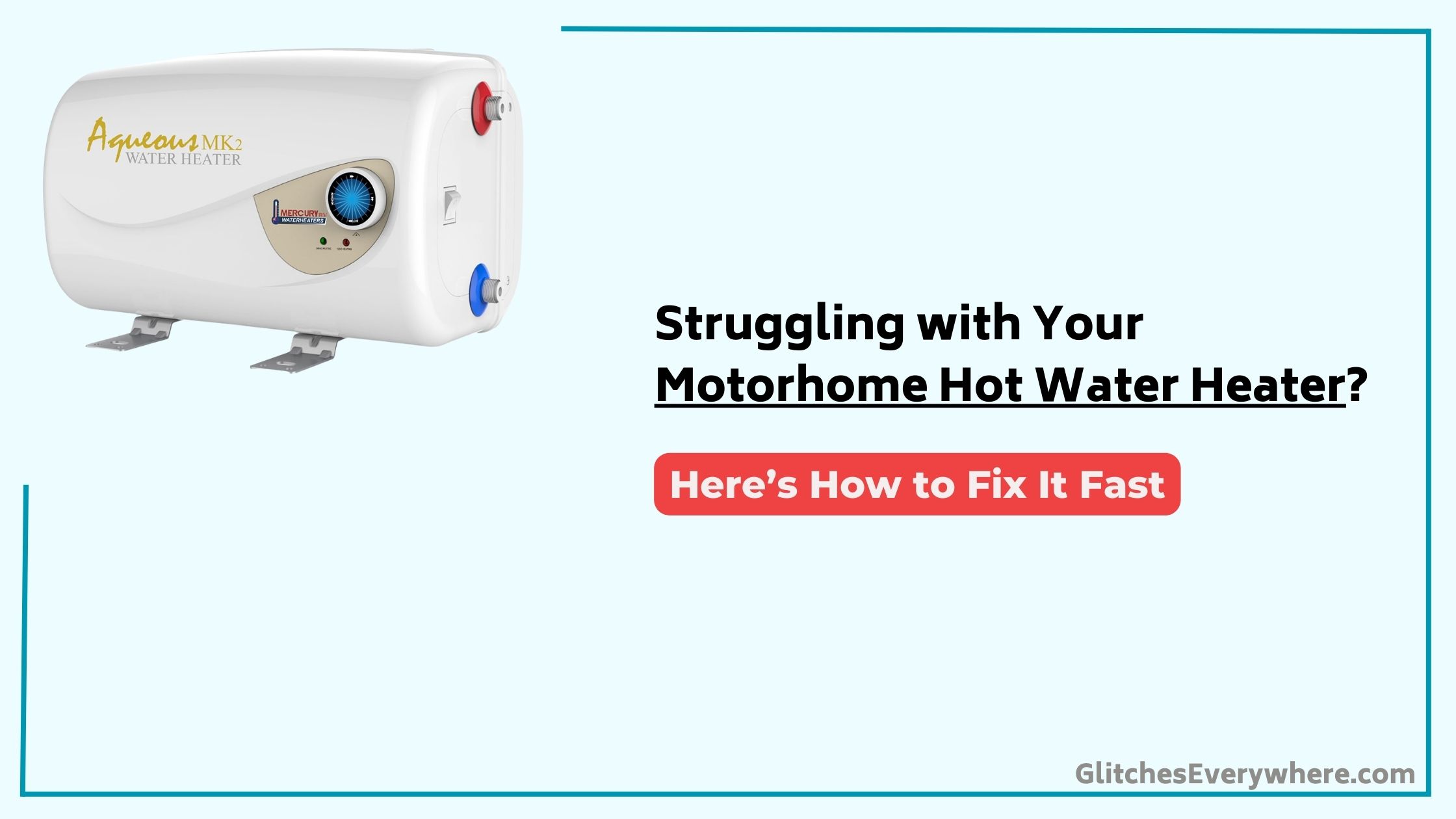 Motorhome Hot Water Heater Troubleshooting