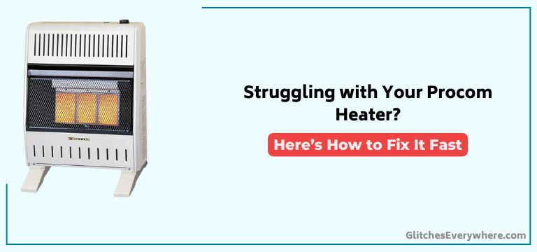 Procom Heater Troubleshooting