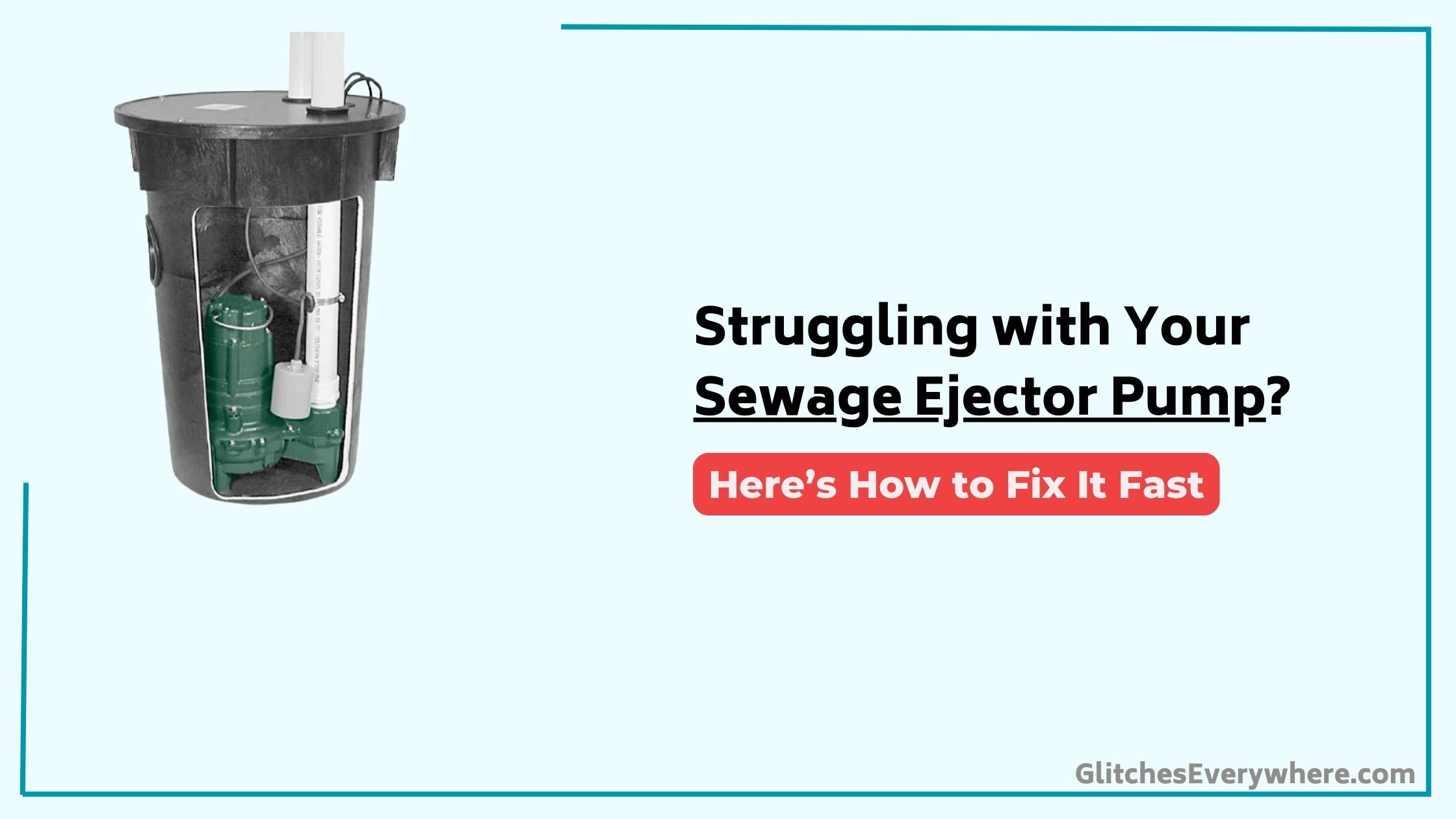 Sewage Ejector Pump Troubleshooting