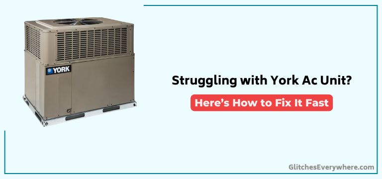 York Ac Unit Troubleshooting