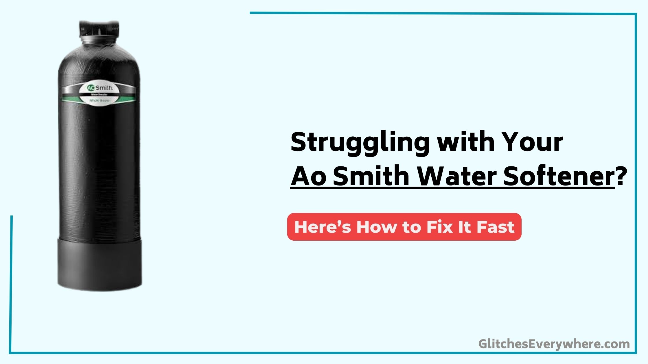 Ao Smith Water Softener Troubleshooting