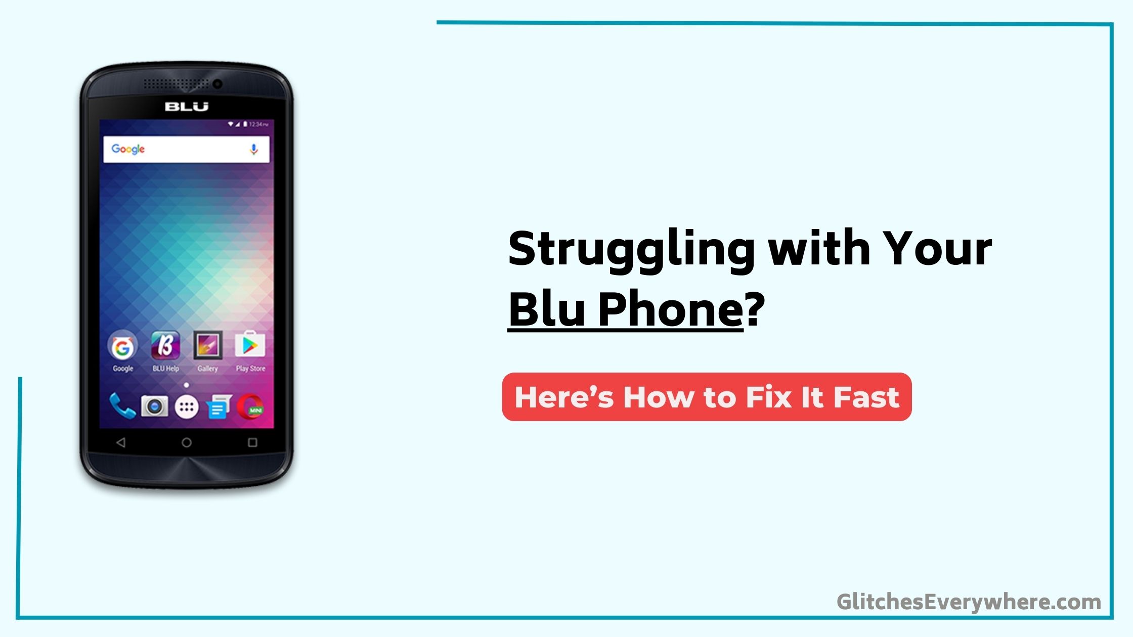 Blu Phone Troubleshooting