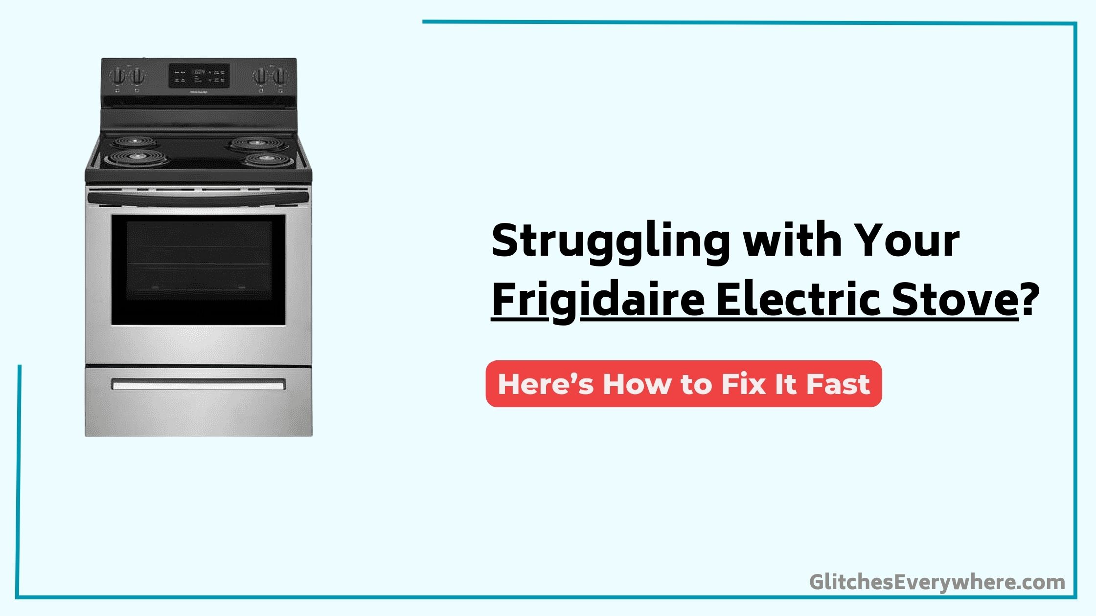 Fridaire Electric Stove Troubleshooting