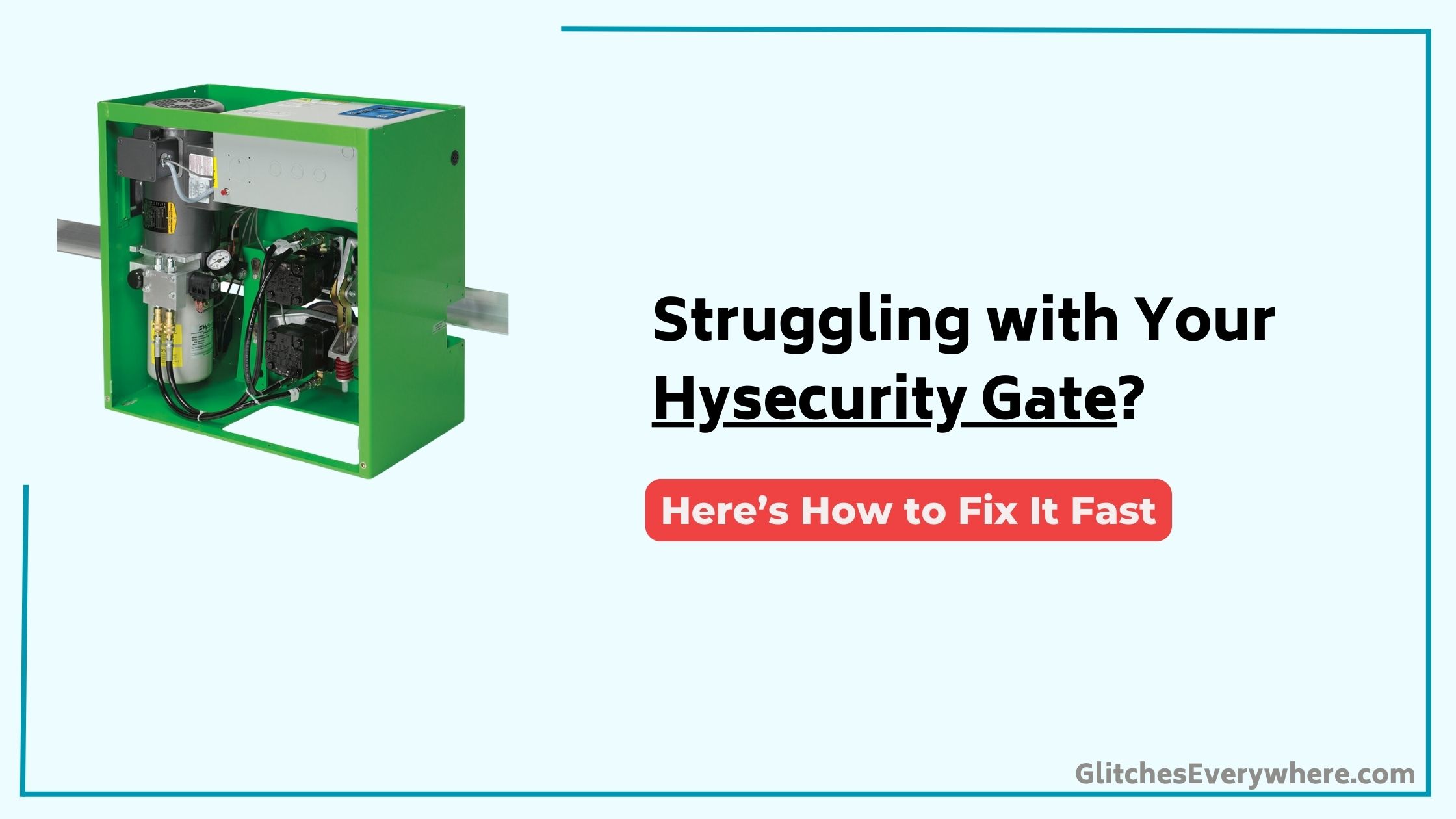 Hysecurity Gate Troubleshooting