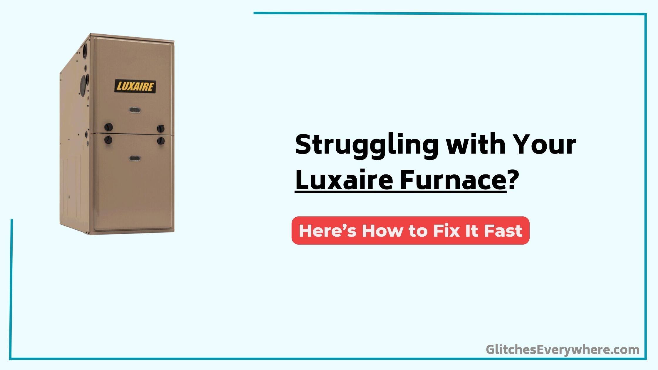 Luxaire Furnace Troubleshooting