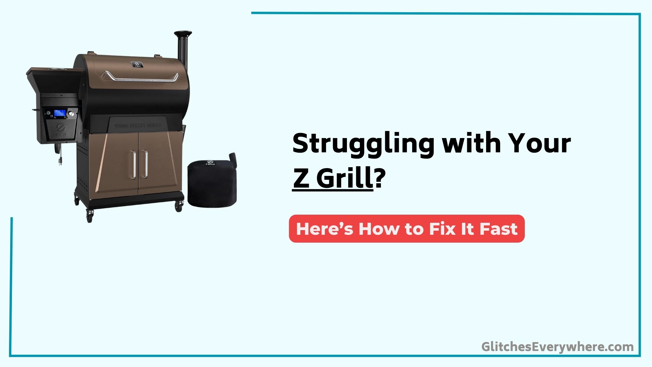 Z Grill Troubleshooting